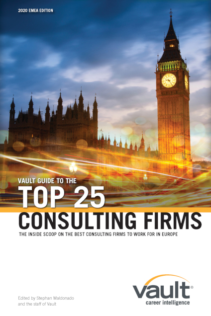 Vault Guide to the Top 25 Consulting Firms, 2020 EMEA Edition